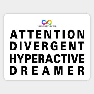 Attention Divergent Hyperactive Dreamer Magnet